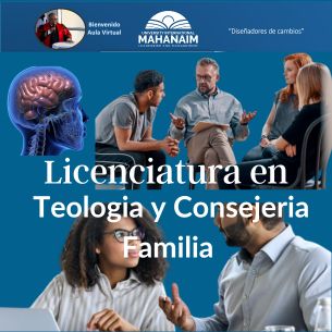 Licenciatura en Teologia y Consejería Familiar